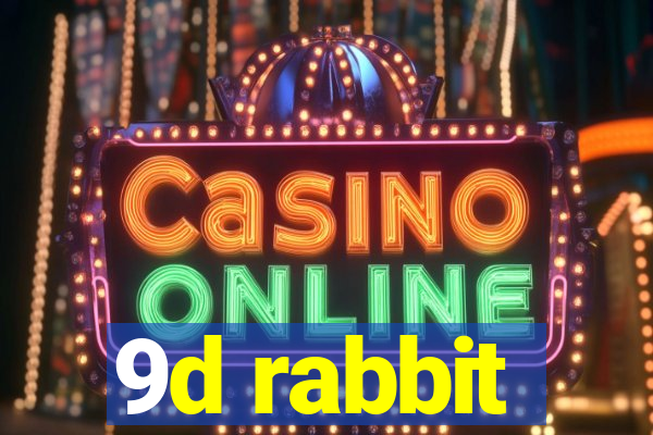 9d rabbit